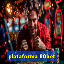 plataforma 80bet